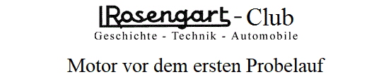 Motor vor dem ersten Probelauf